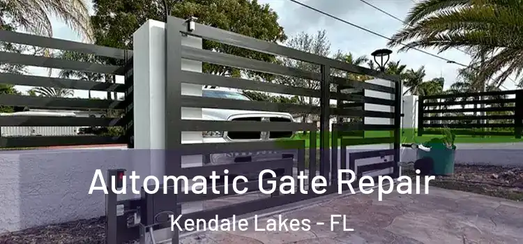 Automatic Gate Repair Kendale Lakes - FL