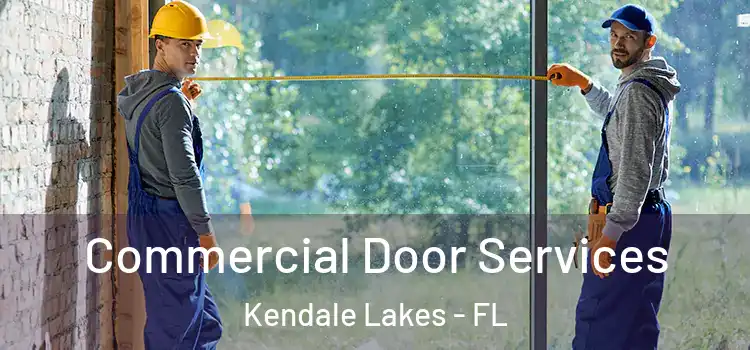 Commercial Door Services Kendale Lakes - FL