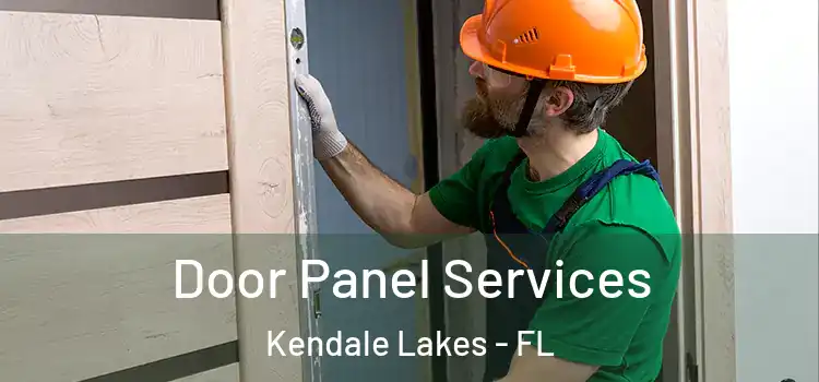  Door Panel Services Kendale Lakes - FL