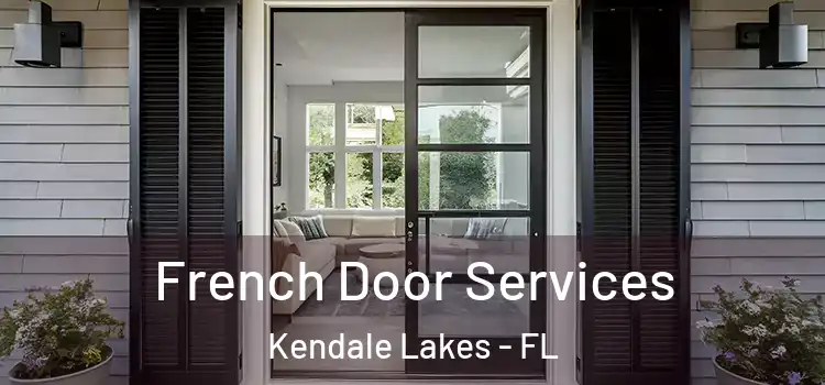  French Door Services Kendale Lakes - FL