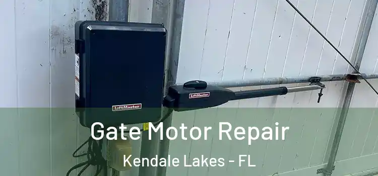 Gate Motor Repair Kendale Lakes - FL