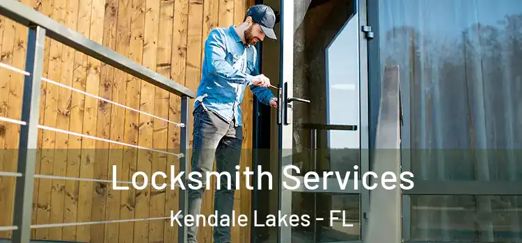  Locksmith Services Kendale Lakes - FL