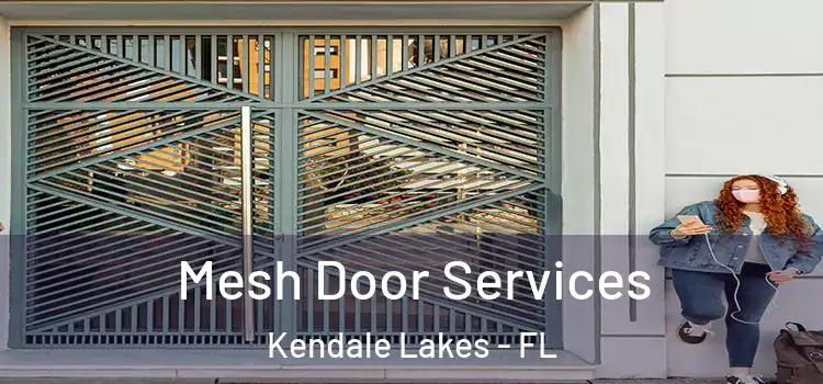  Mesh Door Services Kendale Lakes - FL