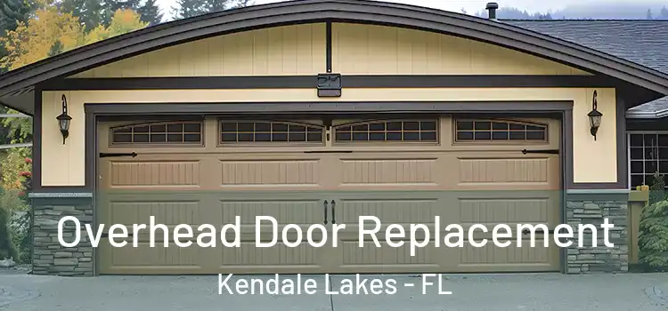  Overhead Door Replacement Kendale Lakes - FL