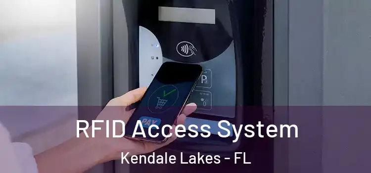 RFID Access System Kendale Lakes - FL