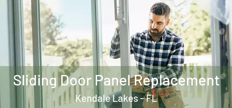  Sliding Door Panel Replacement Kendale Lakes - FL