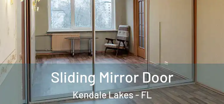  Sliding Mirror Door Kendale Lakes - FL